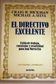 El Directivo Excelente/Creating Excellence (Spanish Edition)