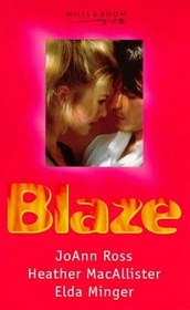 Blaze: Midnight Heat / A Lark in the Dark / Night Fire