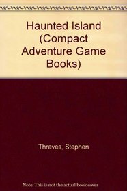 Haunted Island (Compact Adventure Game Books)