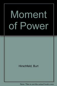 Moment of Power