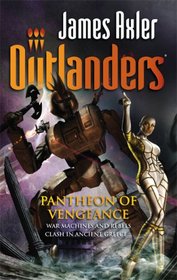 Pantheon of Vengeance (Outlanders, Bk 46)