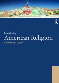 Introducing American Religion (World Religion)