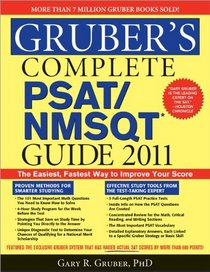 Gruber's Complete PSAT/NMSQT Guide 2011