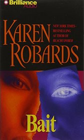 Bait (Robards, Karen)
