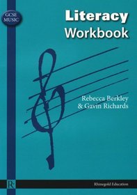 GCSE Music Literacy Workbook (Rhinegold Education)