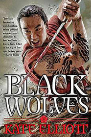 The Black Wolves (The Black Wolves, Bk 1)