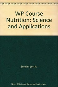 WP Course Nutrition: Science and Applications
