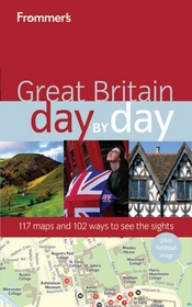 Frommer's Great Britain Day by Day (Frommer's Day by Day - Full Size)