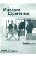 The Museum Experience - Southeast