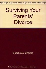 Surviving Your Parents' Divorce