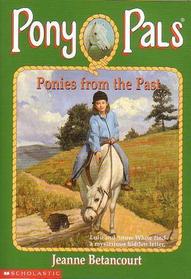 Ponies from the Past (Pony Pals (Paperback))