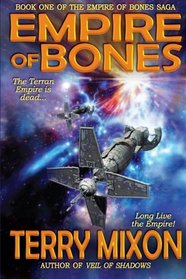 Empire of Bones (Empire of Bones Saga) (Volume 1)