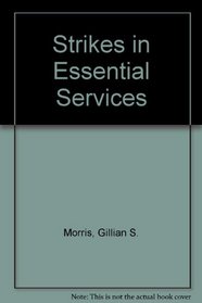 Strikes in Essential Services