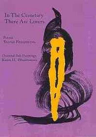 In the Cemetery There Are Lovers: A Chronicle