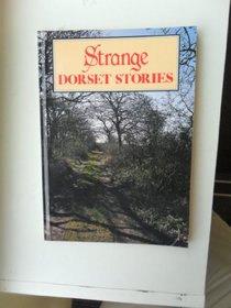 Strange Dorset Stories