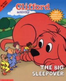 Clifford Activity; The Big Sleepover (Clifford)