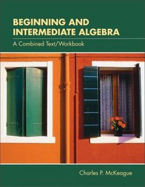 Beginning and Intermediate Algebra With Infotrac
