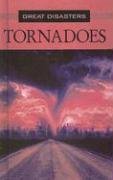 Tornadoes (Great Disasters)