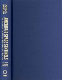 America's Space Sentinels: The History of the Dsp and Sbirs Satellite Systems (Modern War Studies)