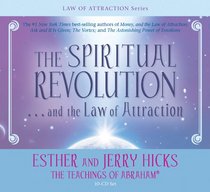 The Spiritual Revolution...and The Law of Attraction