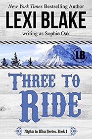 Three to Ride (Nights in Bliss, Colorado, Bk 1)