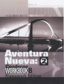 Aventura Nueva: Cuaderno Workbook (B) Bk. 2