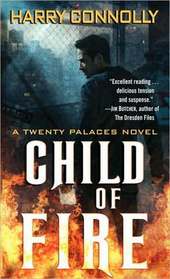 Child of Fire (Twenty Palaces, Bk 1)