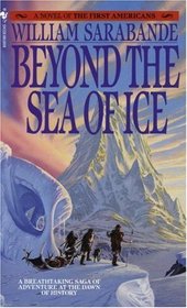 Beyond the Sea of Ice (First Americans, Bk 1)