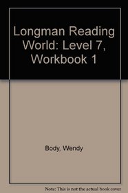 Longman Reading World: Level 7, Workbook 1