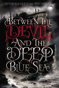 Between the Devil and the Deep Blue Sea (Between, Bk 1)