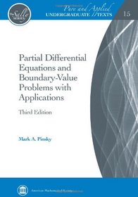 Partial Differential Equations and Boundary-value Problems With Applications (Pure and Applied Undergraduate Texts)