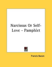 Narcissus Or Self-Love - Pamphlet