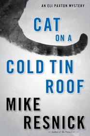 Cat on a Cold Tin Roof (Eli Paxton, Bk 3)