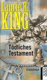Todliches Testament (A Monstrous Regiment of Women) (Mary Russell and Sherlock Holmes, Bk 2) (German Edition)