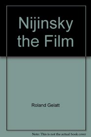 Nijinsky, the film