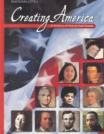 Creating America: A History of the United States