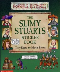 Slimy Stuarts Sticker Book (Horrible Histories)