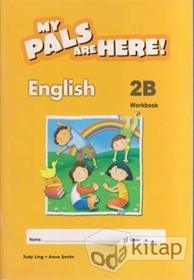 My Pals Are Here! English: Workbook 2B
