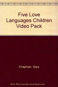 Five Love Languages Children Video Pack