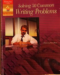 Solving 50 Common Writing Problems