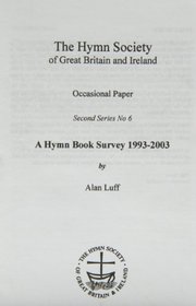 A Hymn Book Survey 1993-2003 (Occasional Papers - Second Series)