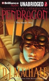 Pendragon Book Three: The Never War