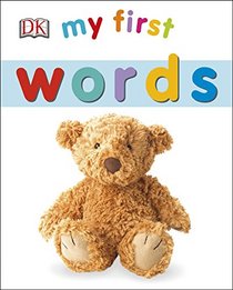 My First Words (My 1st Board Books)