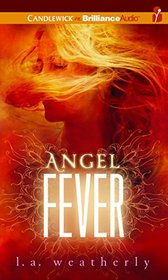 Angel Fever (Angel Series)