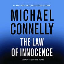 The Law of Innocence (Mickey Haller, Bk 6) (Audio CD) (Unabridged)