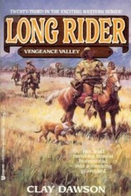 Vengeance Valley (Long Rider, No 23)