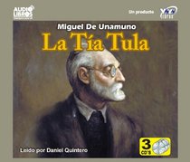 Tia Tula, La (Aunt Tula) Abridged (Spanish Edition)