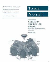 Take Note! to accompany Cell and Molecular Biology: Concepts and Experiments, 4th Edition
