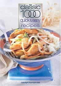 The Classic 1000 Quick  Easy Recipes