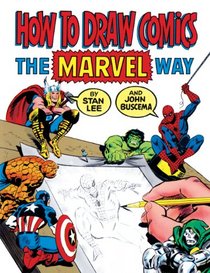 How to Draw Comics the Marvel Way